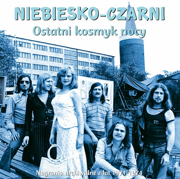 Ostatni Kosmyk Nocy (Nagrania Archiwalne Z Lat 1971-1974)