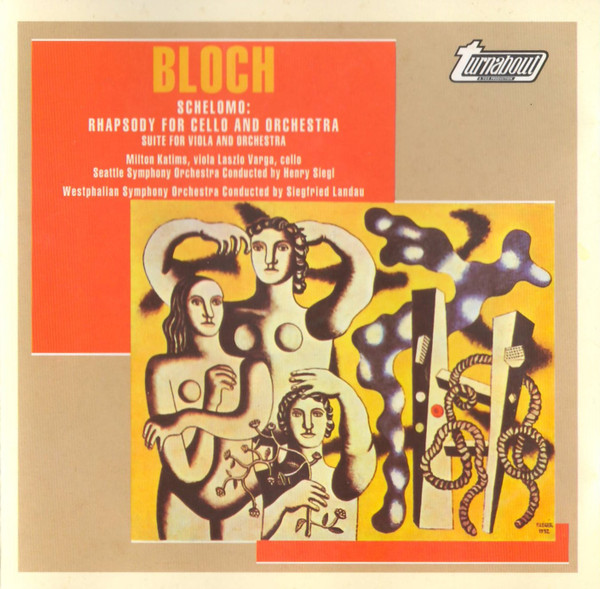 Schelomo: Rhapsody For Cello And Orchestra • Suite For Viola And Orchestra