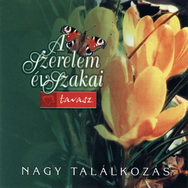 A Szerelem Évszakai - Tavasz ● Nagy Találkozás