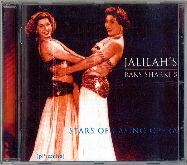 Jalilah's Raks Sharki 5 (Stars Of Casino Opera)