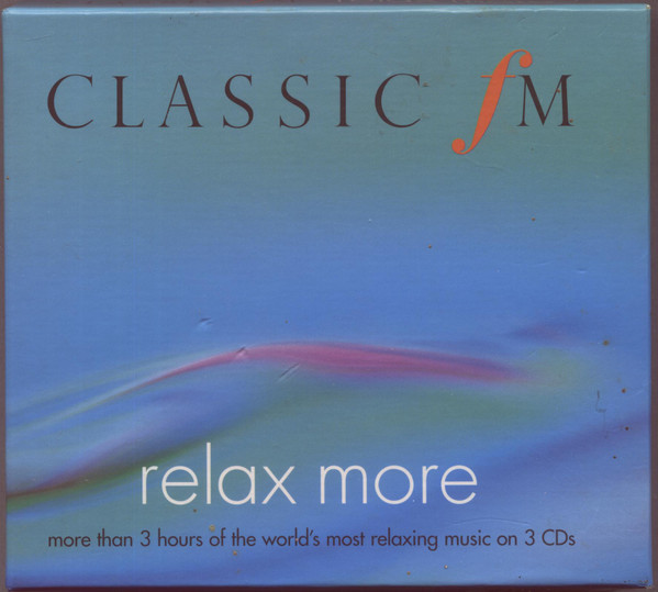 Classic FM - Relax More