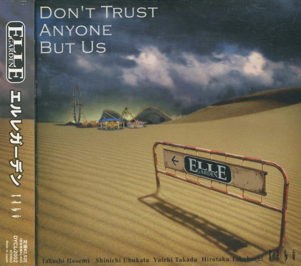 Don't Trust Anyone But Us