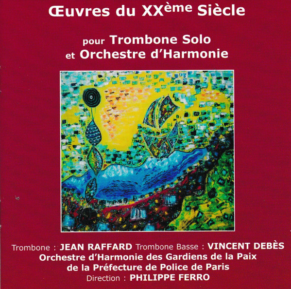 Œuvres Du XXème Siècle Pour Trombone Solo Et Orchestre D'Harmonie
