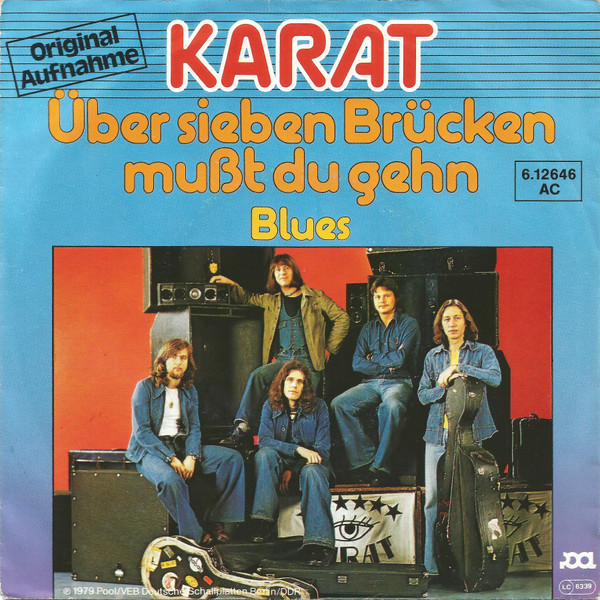Über Sieben Brücken Mußt Du Gehn