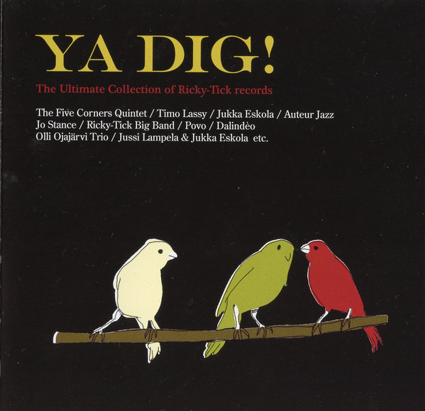 Ya Dig! The Ultimate Collection Of Ricky-Tick Records