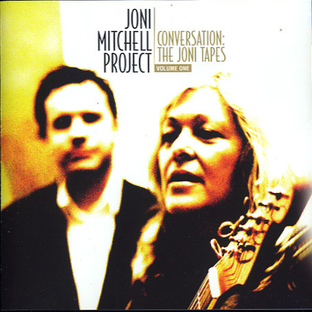 Conversation: The Joni Tapes Volume One