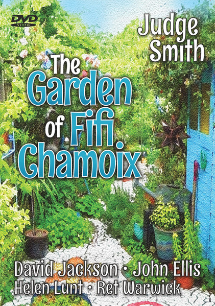 The Garden Of Fifi Chamoix