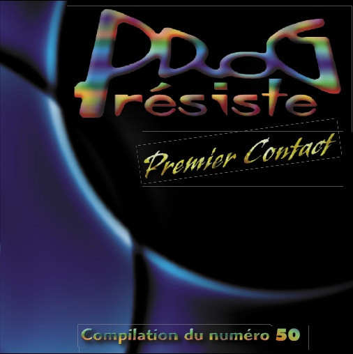 Prog Résiste 50 - Premier Contact