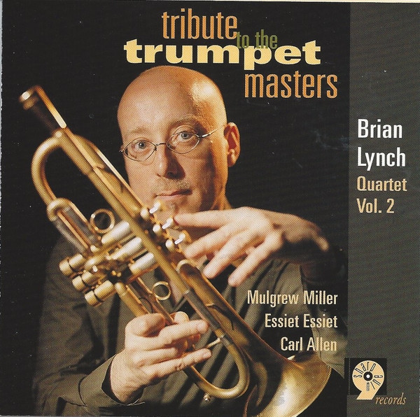 Vol. 2 - Tribute To The Trumpet Masters