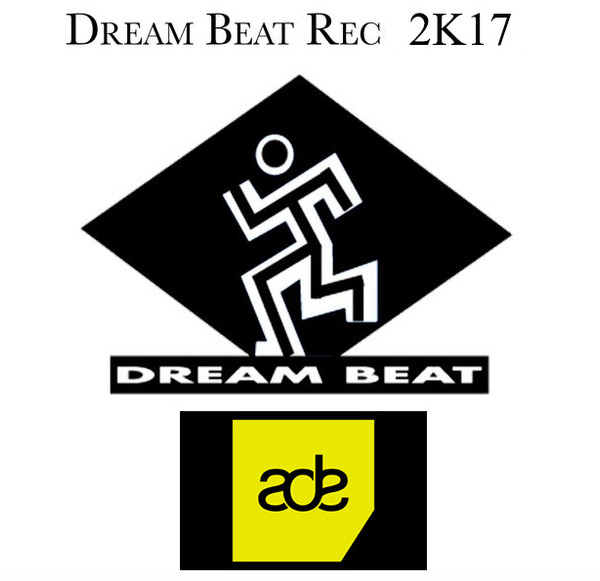 Dream Beat Rec ADE 2K17