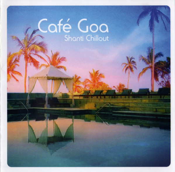 Café Goa (Shanti Chillout)