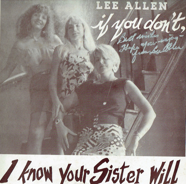 If You Don't, I Know Your Sister Will