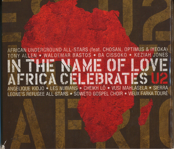 In The Name Of Love Africa Celebrates U2