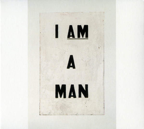 I Am A Man