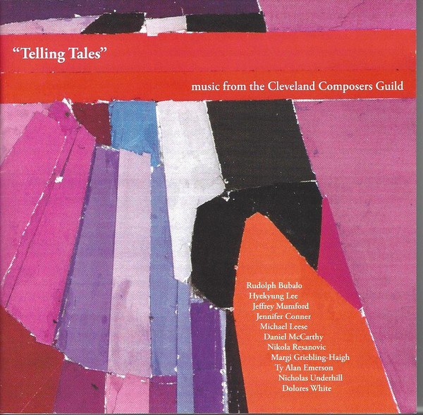 "Telling Tales" · Music From The Cleveland Composers Guild