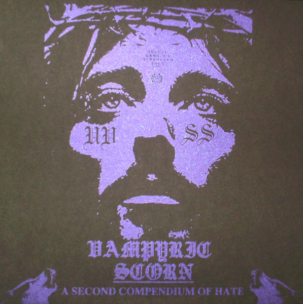 Vampyric Scorn - A Second Compendium Of Hate