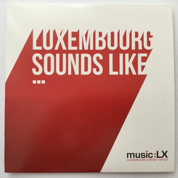 Luxembourg Sounds Like...