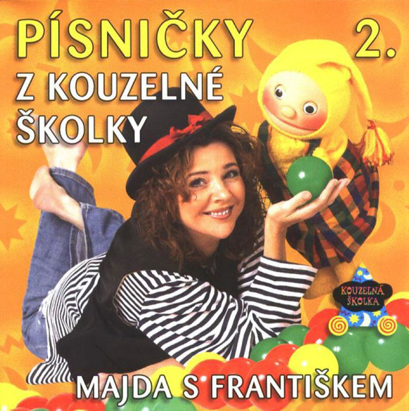 Písničky Z Kouzelné Školky 2 (Majda S Františkem)