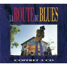 La Route Du Blues