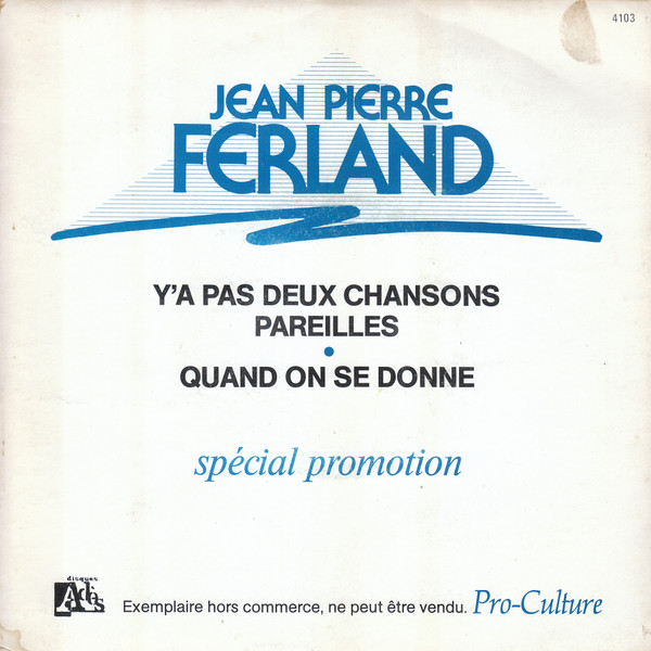 Y'a Pas Deux Chansons Pareilles / Quand On Se Donne