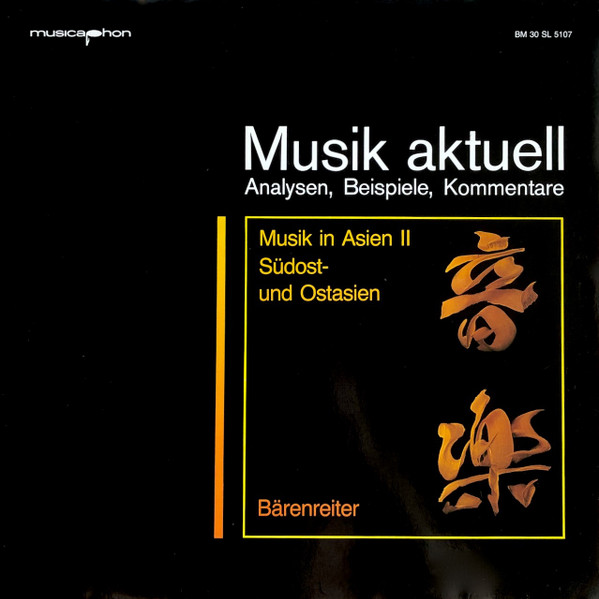 Musik In Asien II  -  Südost- und Ostasien