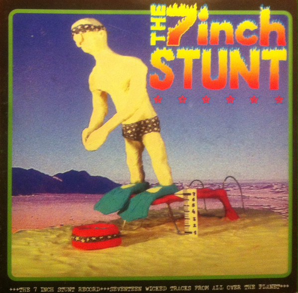 The 7 Inch Stunt Record