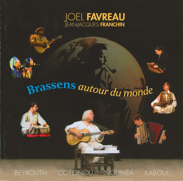 Brassens Autour Du Monde (Beyrouth Cotonou Nouméa Kaboul)