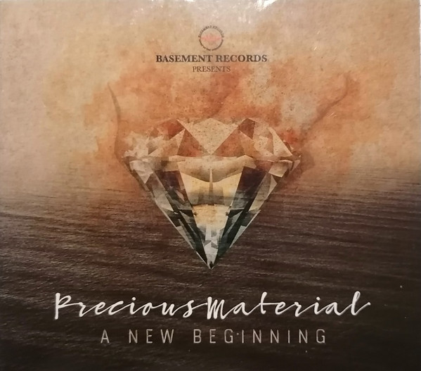 Precious Material - A New Beginning