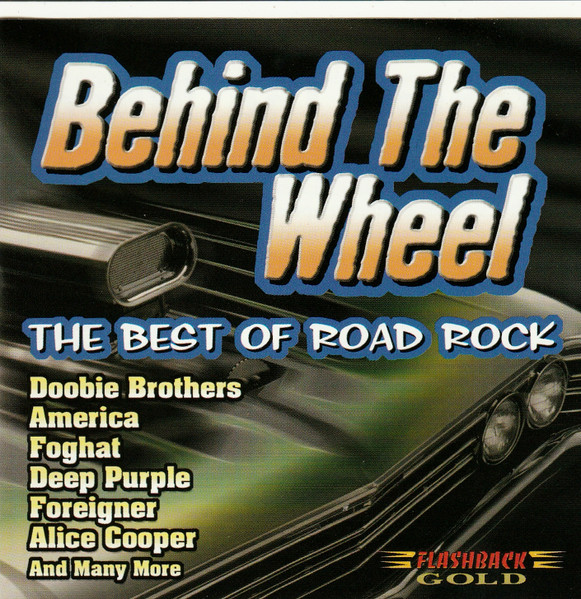 Behind The Wheel: The Best Of Road Rock