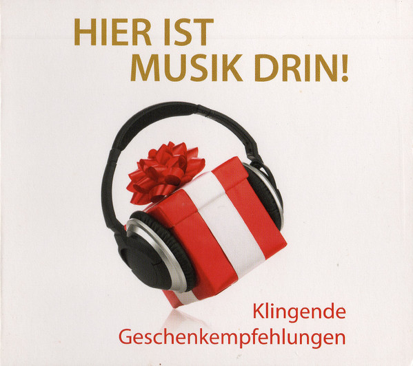 Hier Ist Musik Drin! (Klingende Geschenkempfehlungen)