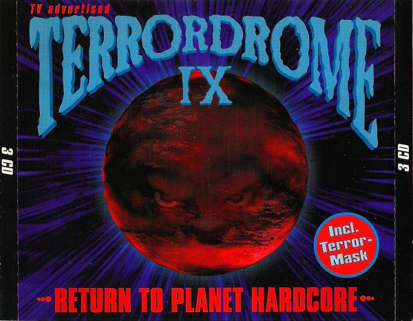 Terrordrome IX (Return To Planet Hardcore) 