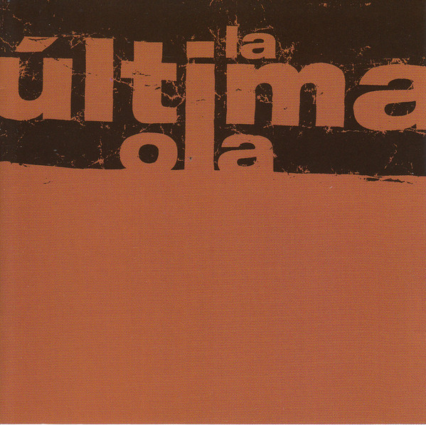 La Ultima Ola