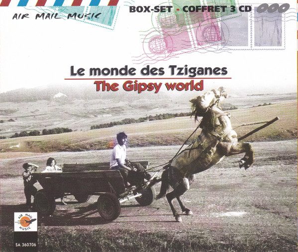 Le Monde Des Tziganes = The Gipsy World