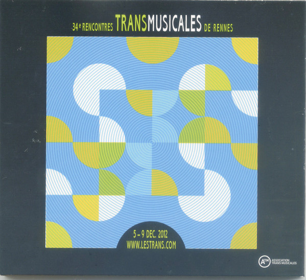 34e Rencontres Transmusicales De Rennes (5 - 9 Dec. 2012) 