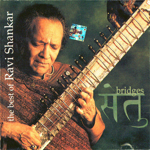 Bridges - The Best Of Ravi Shankar