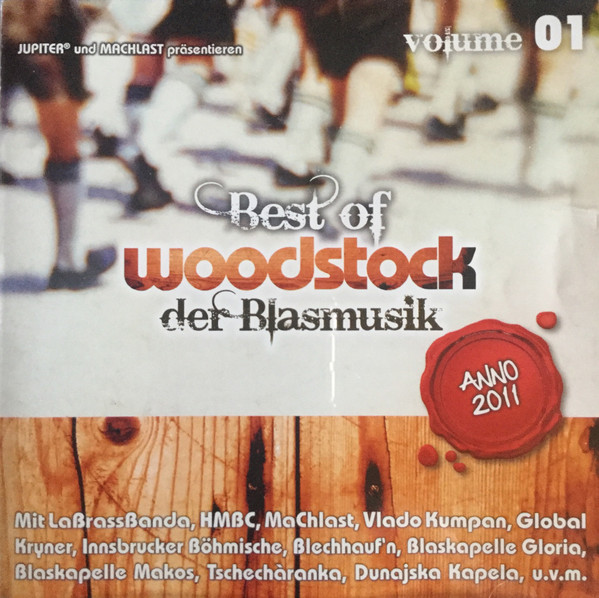 Best Of Woodstock Der Blasmusik Volume 01