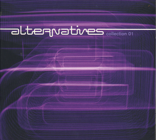 Alternatives Collection 01