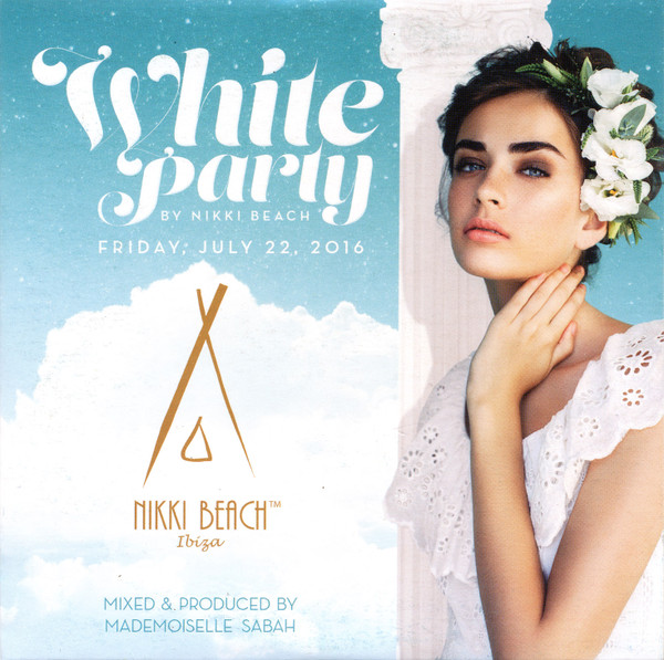 White Party By Nikki Beach – Friday, July 22, 2016 – Nikki Beach™ Ibiza