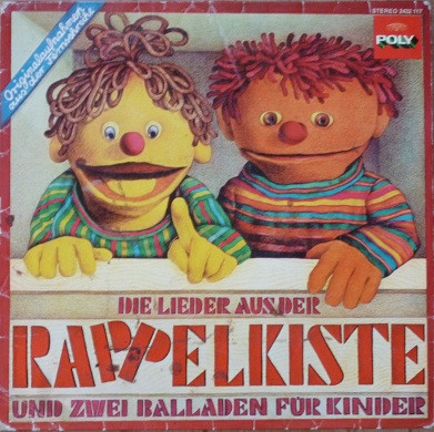 Die Lieder Aus Der Rappelkiste Und Zwei Balladen Für Kinder