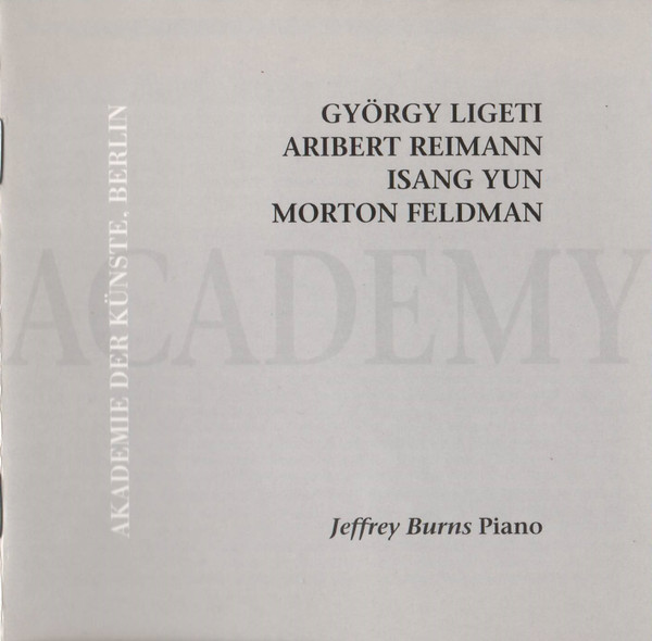 György Ligeti / Aribert Reimann / Isang Yun / Morton Feldman