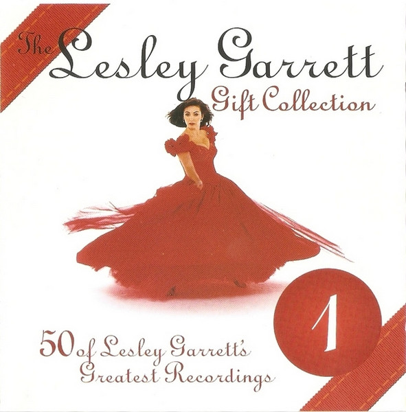 The Lesley Garrett Gift Collection (50 Of Lesley Garrett's Greatest Recordings)