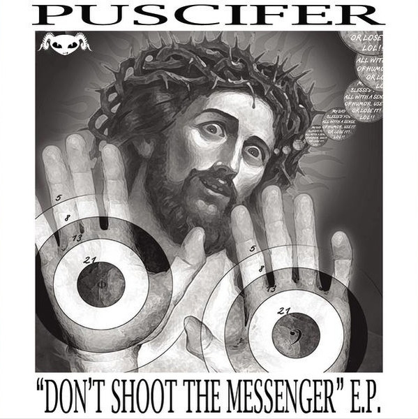 Don't Shoot The Messenger E.P.