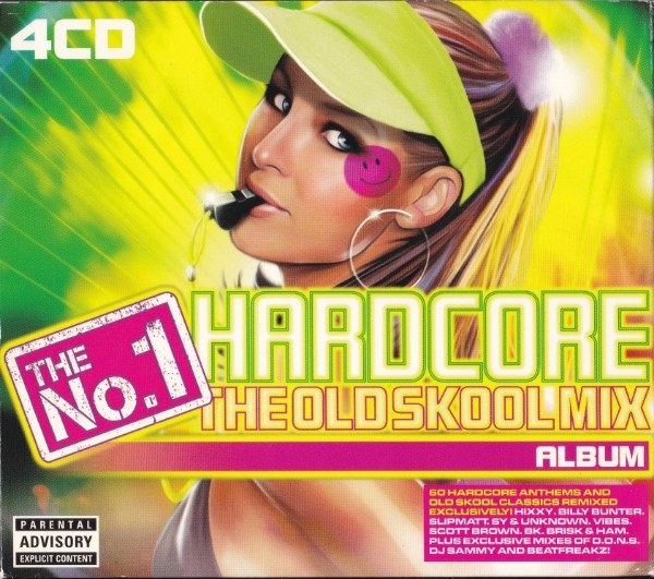 The No.1 Hardcore Album: The Oldskool Mix