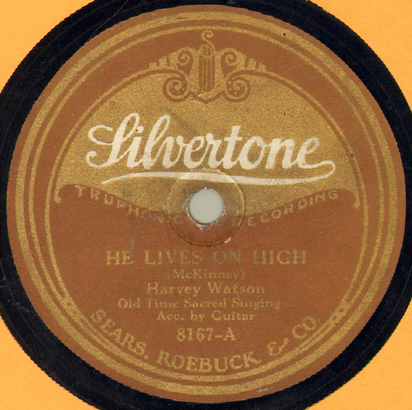 He Lives On High / I Know My Name Is There