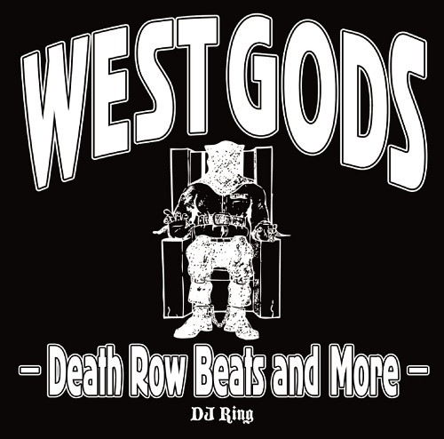 WEST GODS - Death Row Beats and More