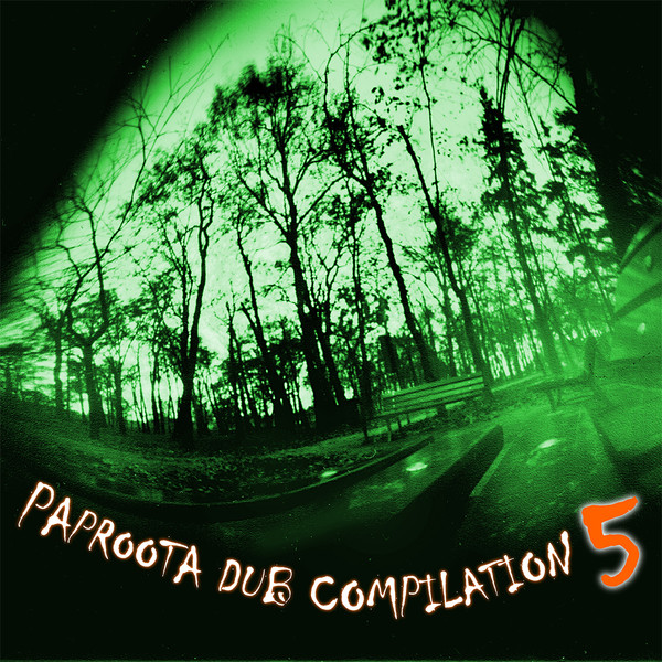 Paproota Dub Compilation 5