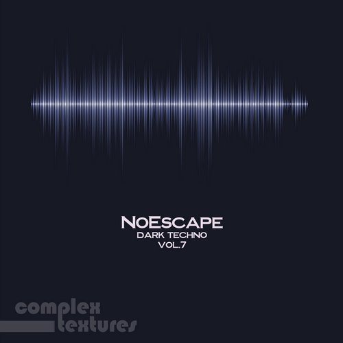 No Escape Dark Techno Vol. 7