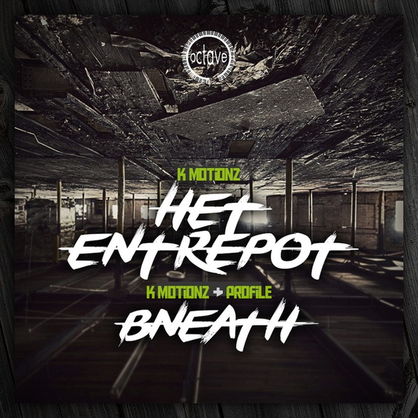 Het Entrepot / Bneath