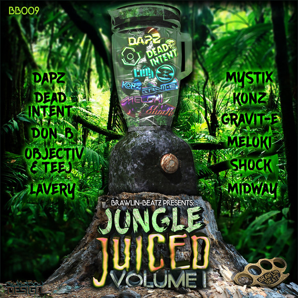 Brawlin Beatz Presents: Jungle Juiced Volume I