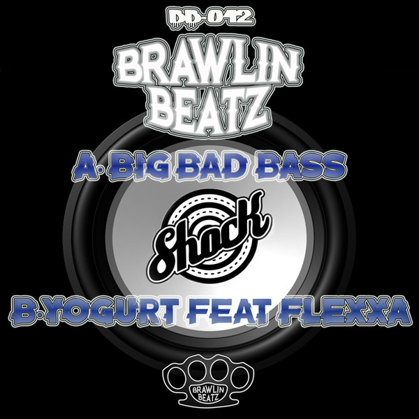 Big Bad Bass / Yogurt